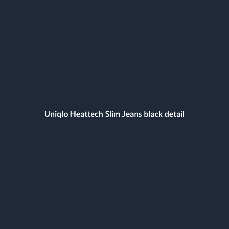 Heattech Slim Jeans Black 30