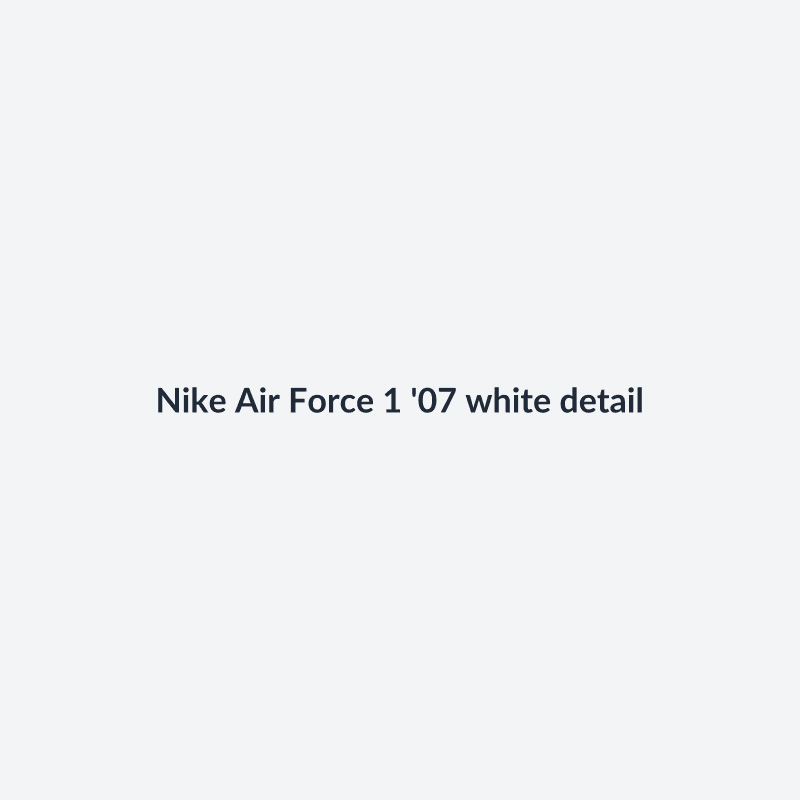 Air Force 1 '07 White 42