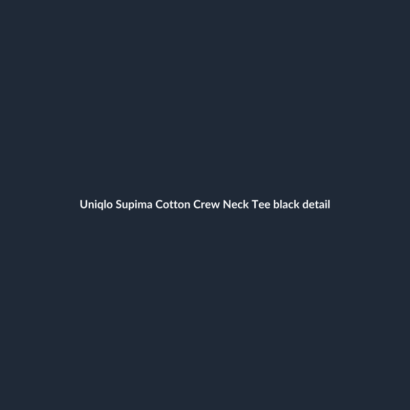 Supima Cotton Crew Neck Tee Black S